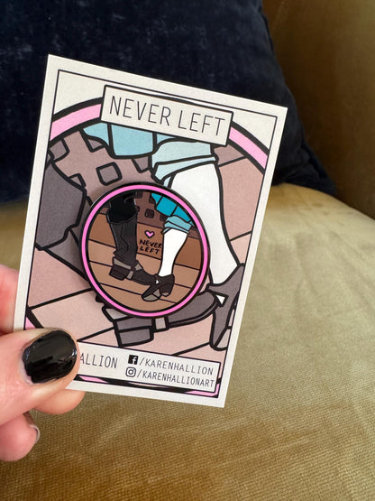 Never Left Pin Pride Enamel Pin