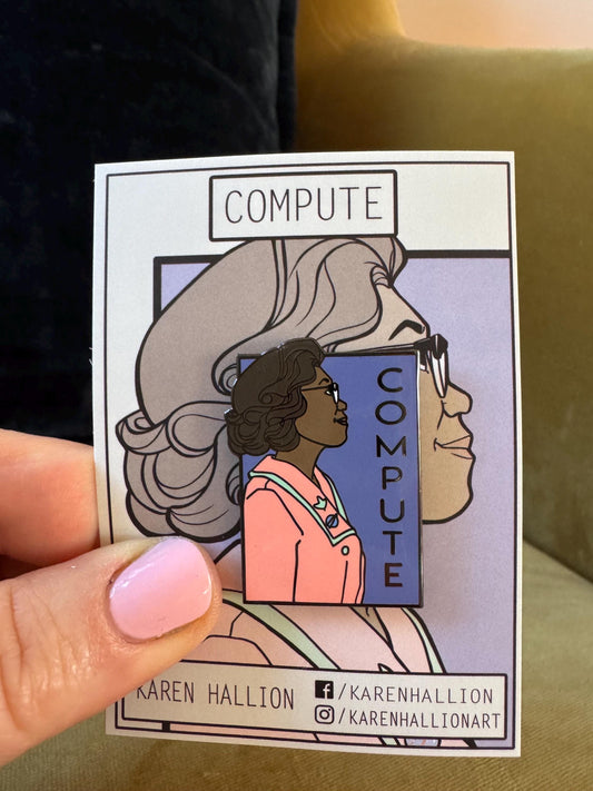 Katherine Johnson - She Series Pin Compute